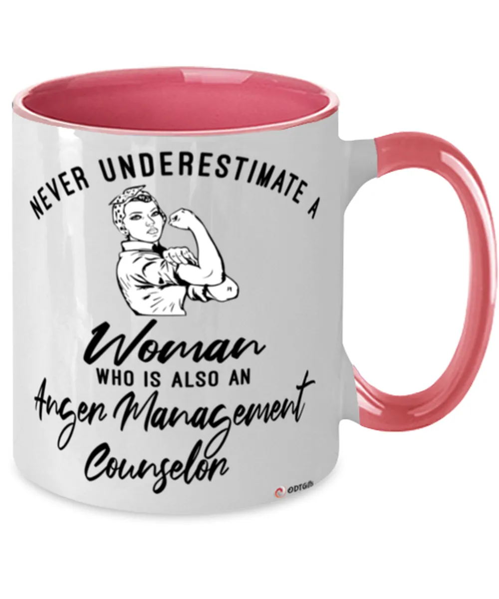 Anger Management Counselor Mug Never Underestimate A Woman Who Is Also An Anger Management Counselor Coffee Cup Two Tone Pink 11