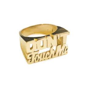 Don't Touch Me Ring