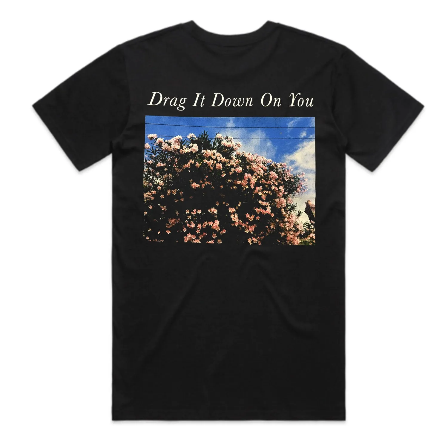 Drag It Down On You Tee (Black)