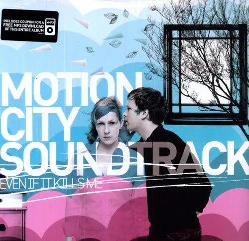 MOTION CITY SOUNDTRACK 'EVEN IF IT KILLS ME' LP